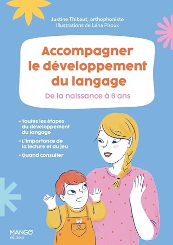 ACCOMPAGNER LE DÉVELOPPEMENT DU LANGAGE