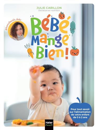 BÉBÉ MANGE BIEN !