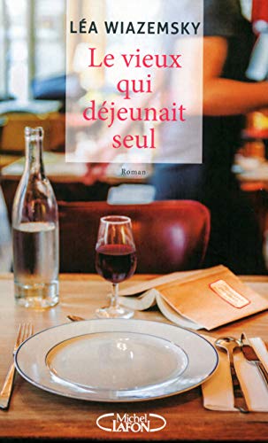LE VIEUX QUI DÉJEUNAIT SEUL
