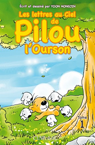LES LETTRES AU CIEL DE PILOU L'OURSON