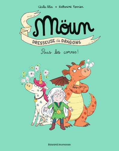 MÖUN : DRESSEUSE DE DRAGONS