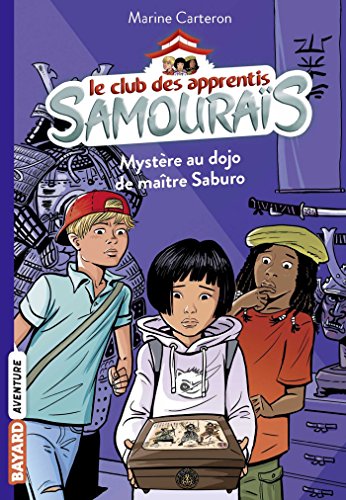 MYSTÈRE AU DOJO DE MAÎTRE SABURO