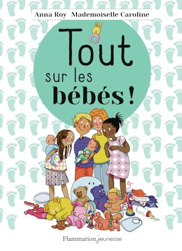 TOUT SUR LES BÉBÉS !